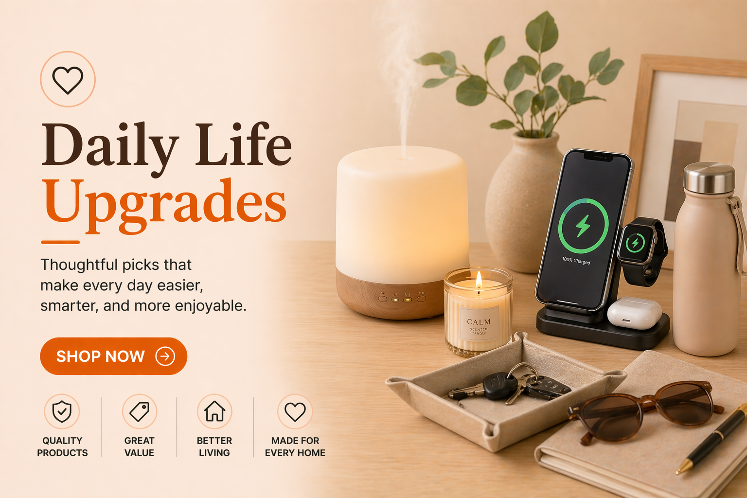Daily Life Upgrades